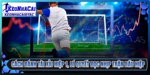 Cách Đánh Tài Xỉu Hiệp 1