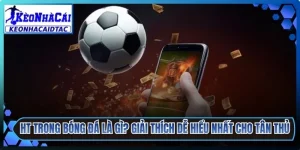 HT Trong Bóng Đá Là Gì