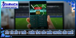 Kèo Tài Xỉu 3 Trái